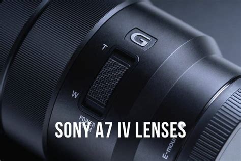 sony lenzen|Beste lens Sony A7 IV .